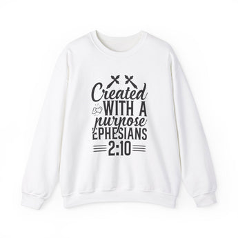 Faith Culture - Created with a Purpose - Ephesian 2:10 - Unisex Heavy Blend™ Crewneck Sweatshirt White