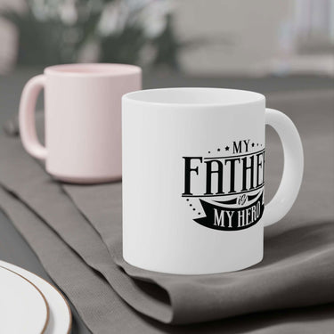 Faith Culture - Dad is My Hero - Christian Ceramic Mug (11oz5oz0oz) 20oz White