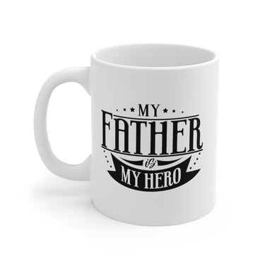 Faith Culture - Dad is My Hero - Christian Ceramic Mug (11oz5oz0oz)