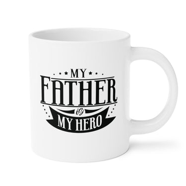 Faith Culture - Dad is My Hero - Christian Ceramic Mug (11oz5oz0oz)