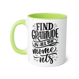 Faith Culture - Find Gratitude in All the Moments - Christian Thanksgiving Accent Mug, 11oz Light Green 11oz