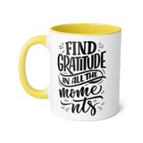 Faith Culture - Find Gratitude in All the Moments - Christian Thanksgiving Accent Mug, 11oz Yellow 11oz