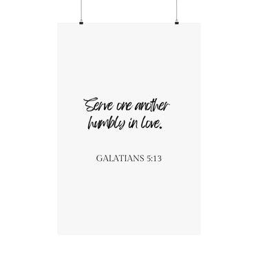 Faith Culture - Galatians 5:13 - Christian Home Decor - Serve in Love Wall Art 27" x 40" Matte