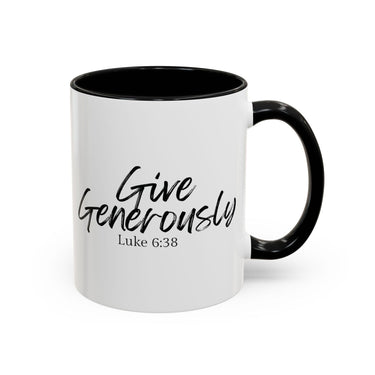 Faith Culture - Give Generously - Luke 6:38 Christian Coffee Mug