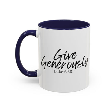 Faith Culture - Give Generously - Luke 6:38 Christian Coffee Mug