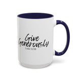 Faith Culture - Give Generously - Luke 6:38 Christian Coffee Mug