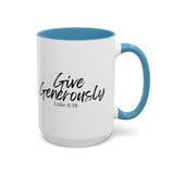 Faith Culture - Give Generously - Luke 6:38 Christian Coffee Mug