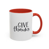 Faith Culture - Give Thanks - Christian Thanksgiving Coffee Mug, 11oz and 15oz 11oz Red