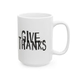 Faith Culture - Give Thanks - Christian Thanksgiving Mug, 11oz and 15oz