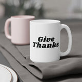 Faith Culture - Give Thanks Ceramic Coffee Mug Christian Thanksgiving Gift