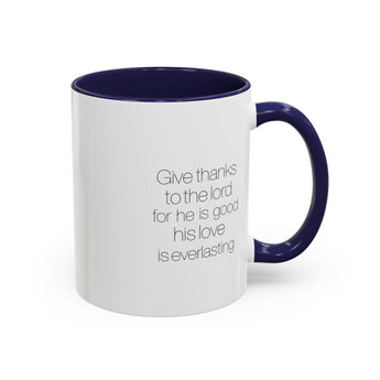 Faith Culture - Give Thanks to the Lord - Psalm 136:1 Christian Accent Coffee Mug, 11oz and 15oz 11oz Navy