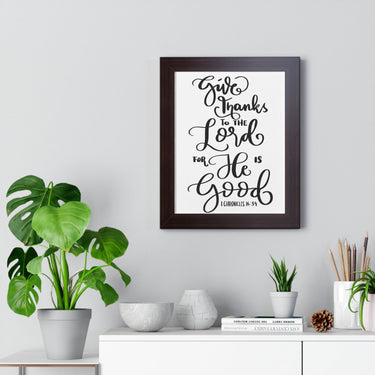 Faith Culture - Give Thanks to the Lord for He is Good - I Chronicles 16:34 - Christian Thanksgiving Wall Art