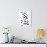 Faith Culture - Give Thanks to the Lord for He is Good - I Chronicles 16:34 - Christian Thanksgiving Wall Art