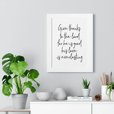 Faith Culture - Give Thanks to the Lord for He is Good, His Love is Everlasting - Christian Thanksgiving Wall Art