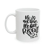 Faith Culture - He is Risen Christian Coffee or Tea Ceramic Mug 11oz