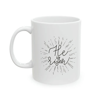 Faith Culture - He is Risen Christian Coffee or Tea Ceramic Mug 11oz