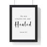 Faith Culture - Healing Grace - Isaiah 53:5 - Christian Wall Art 8" x 11" Black