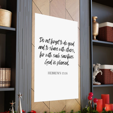 Faith Culture - Hebrews 13:16 Poster -Do Good and Share Decor and Christian Wall Art 36" x 54" Matte