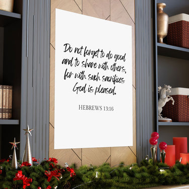 Faith Culture - Hebrews 13:16 Poster -Do Good and Share Decor and Christian Wall Art 36" x 48" Matte