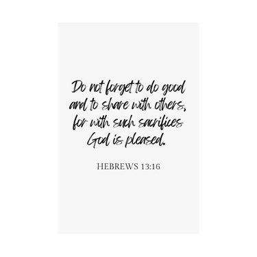 Faith Culture - Hebrews 13:16 Poster -Do Good and Share Decor and Christian Wall Art