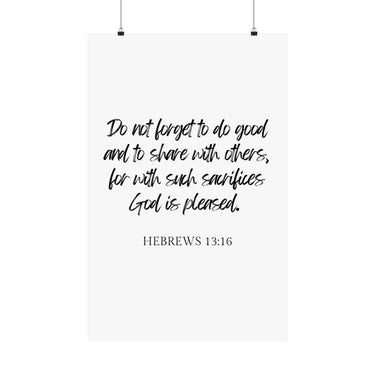 Faith Culture - Hebrews 13:16 Poster -Do Good and Share Decor and Christian Wall Art
