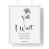 Faith Culture - Hope in His Word - Psalm 130:5 - Christian Wall Art 16" x 20" White