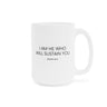 I Am He Who Will Sustain You Mug | Isaiah 46:4 Christian Coffee Mug