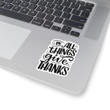 Faith Culture - In All Things Give Thanks - Christian Thanksgiving Vinyl Sticker