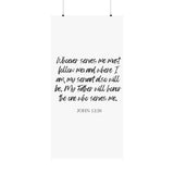 Faith Culture - John 12:26 Poster - Christian Wall Art - Serve and Follow Decor