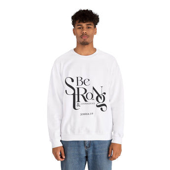 Faith Culture - Joshua 1:9 - Christian Unisex Heavy Blendâ„¢ Crewneck Sweatshirt White