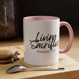 Faith Culture - Living Sacrifice - Romans 12:1 Christian Coffee Mug 11oz Pink