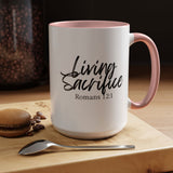 Faith Culture - Living Sacrifice - Romans 12:1 Christian Coffee Mug 15oz Pink
