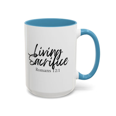 Faith Culture - Living Sacrifice - Romans 12:1 Christian Coffee Mug