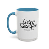 Faith Culture - Living Sacrifice - Romans 12:1 Christian Coffee Mug