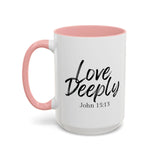 Faith Culture - Love Deeply - John 15:13 Christian Coffee Mug