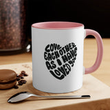 Faith Culture - Love Each Other as I Have Loved You Christian Accent Coffee Mug