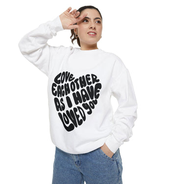 Faith Culture - Love Each Other as I Have Loved You Christian Unisex Garment-Dyed Sweatshirt White