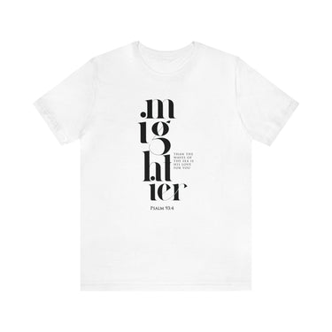 Faith Culture - Mighty God - Psalm 93:4 Christian Unisex Jersey Short Sleeve Tee
