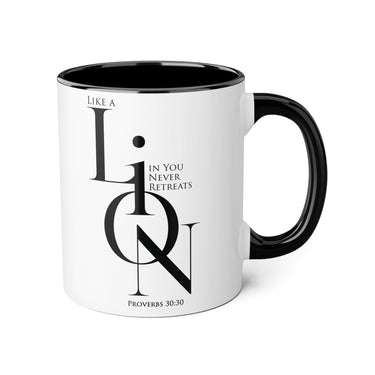 Faith Culture - Proverbs 30:30 - Christian Accent Coffee Mug (11oz) Black 11oz
