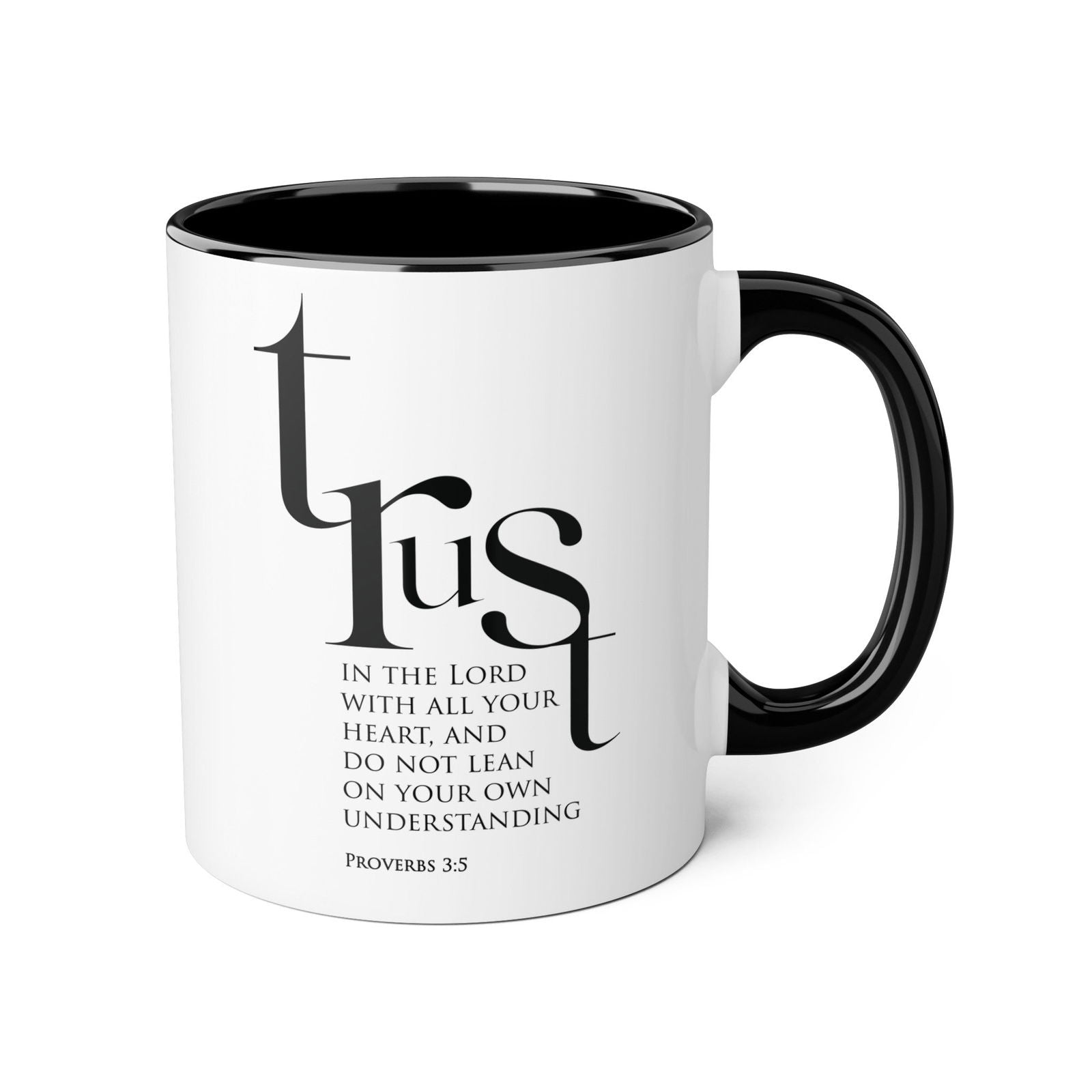 Trust in the Lord Proverbs 3:5 Christian accent mug