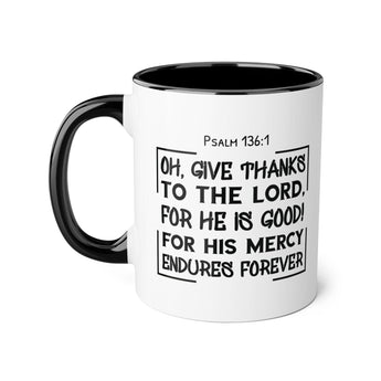 Faith Culture - Psalm 136:1 - Give Thanks to the Lord - Christian Thanksgiving Accent Mug, 11oz Black 11oz