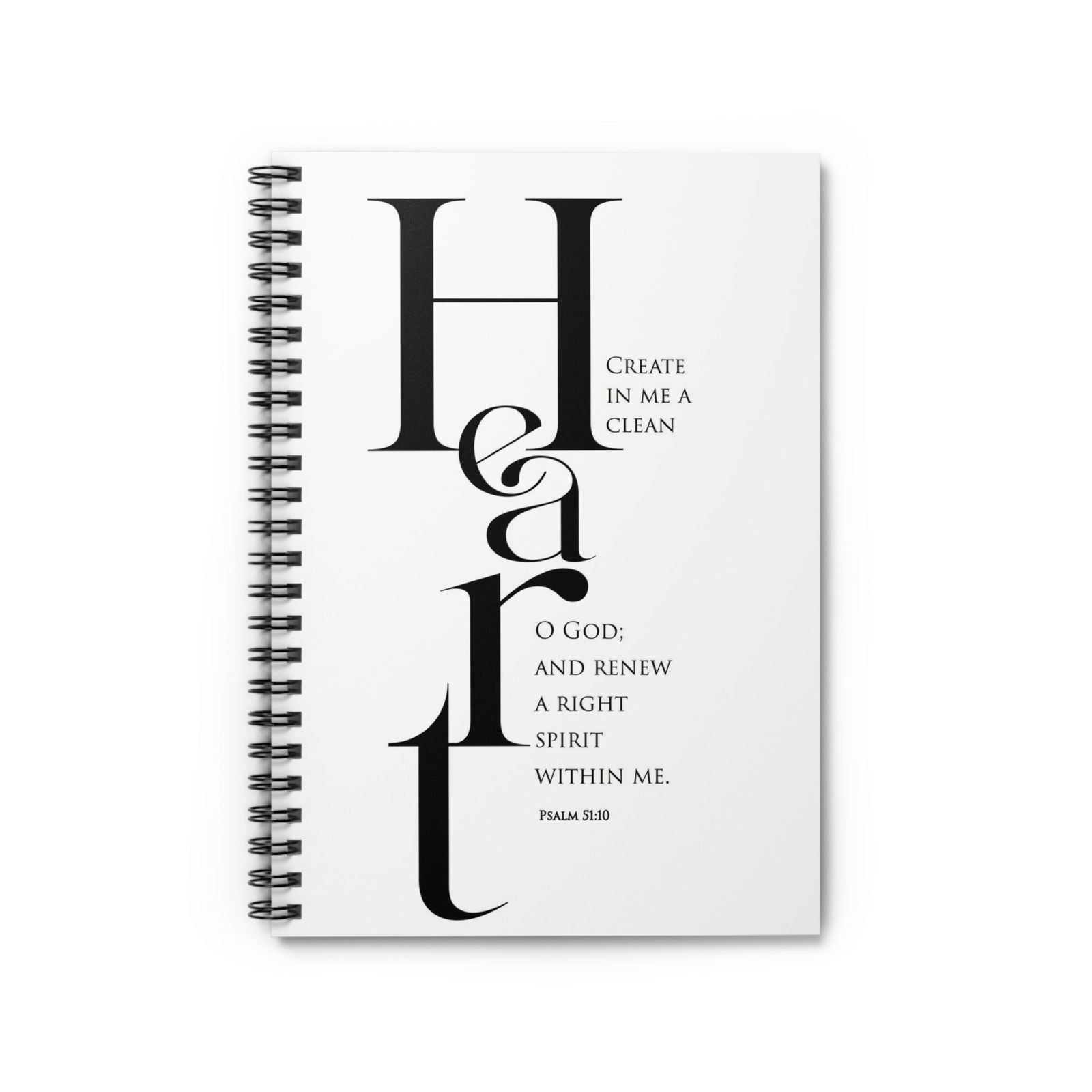 Create in Me a Pure Heart Psalm 51:10 Christian spiral notebook