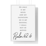 Faith Culture - Rock of Salvation - Psalm 62:6 - Christian Wall Art 24″ x 36″ White