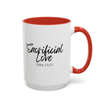Faith Culture - Sacrificial Love - John 15:13 Christian Coffee Mug