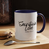 Faith Culture - Sacrificial Love - John 15:13 Christian Coffee Mug