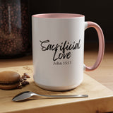 Faith Culture - Sacrificial Love - John 15:13 Christian Coffee Mug
