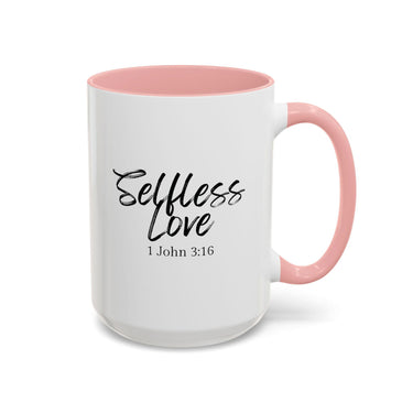 Faith Culture - Selfless Love - 1 John 3:16 Christian Coffee Mug 15oz Pink