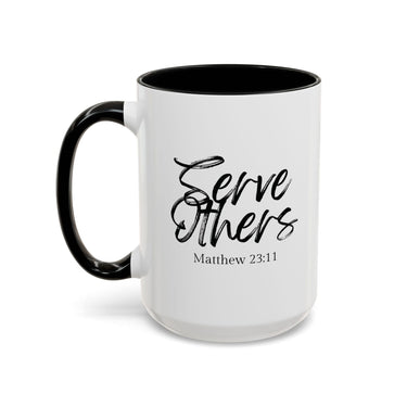 Faith Culture - Serve Others - Matthew 23:11 Christian Coffee Mug