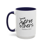 Faith Culture - Serve Others - Matthew 23:11 Christian Coffee Mug