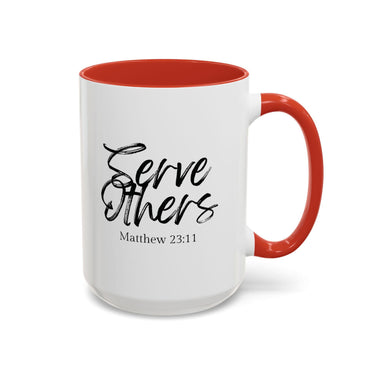 Faith Culture - Serve Others - Matthew 23:11 Christian Coffee Mug